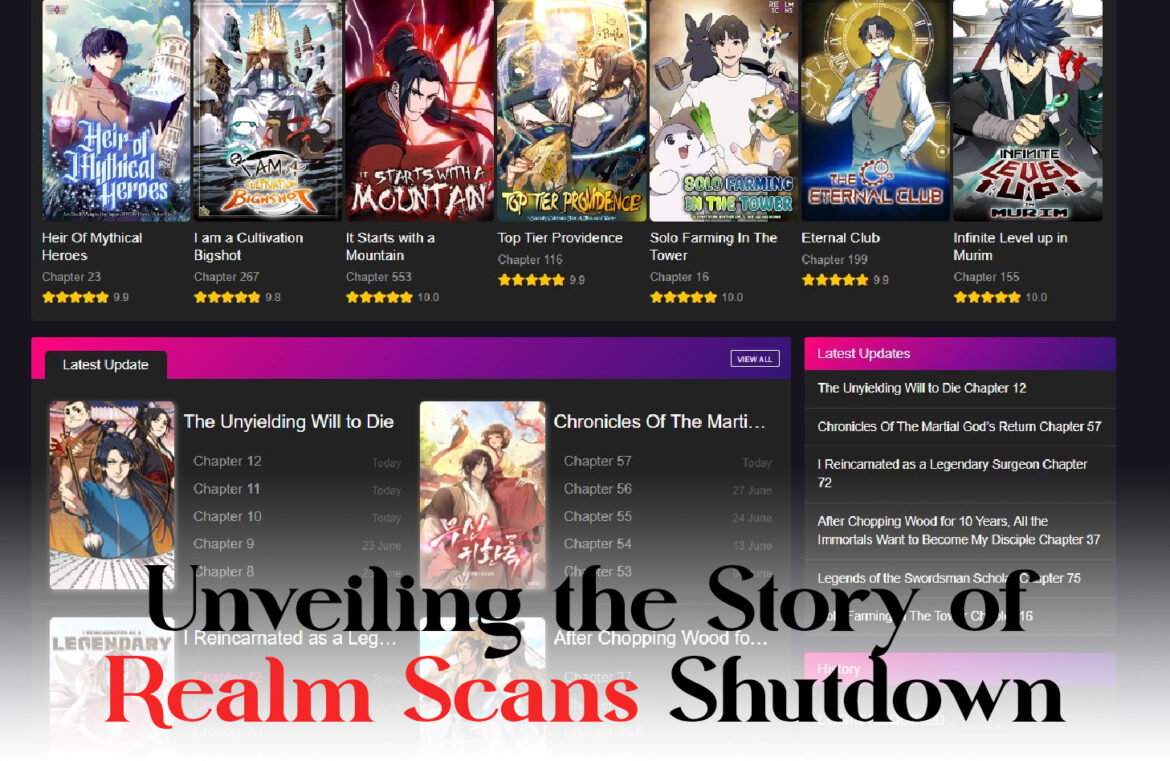 Unveiling the Story of Realm Scans Shutdown